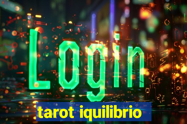 tarot iquilibrio